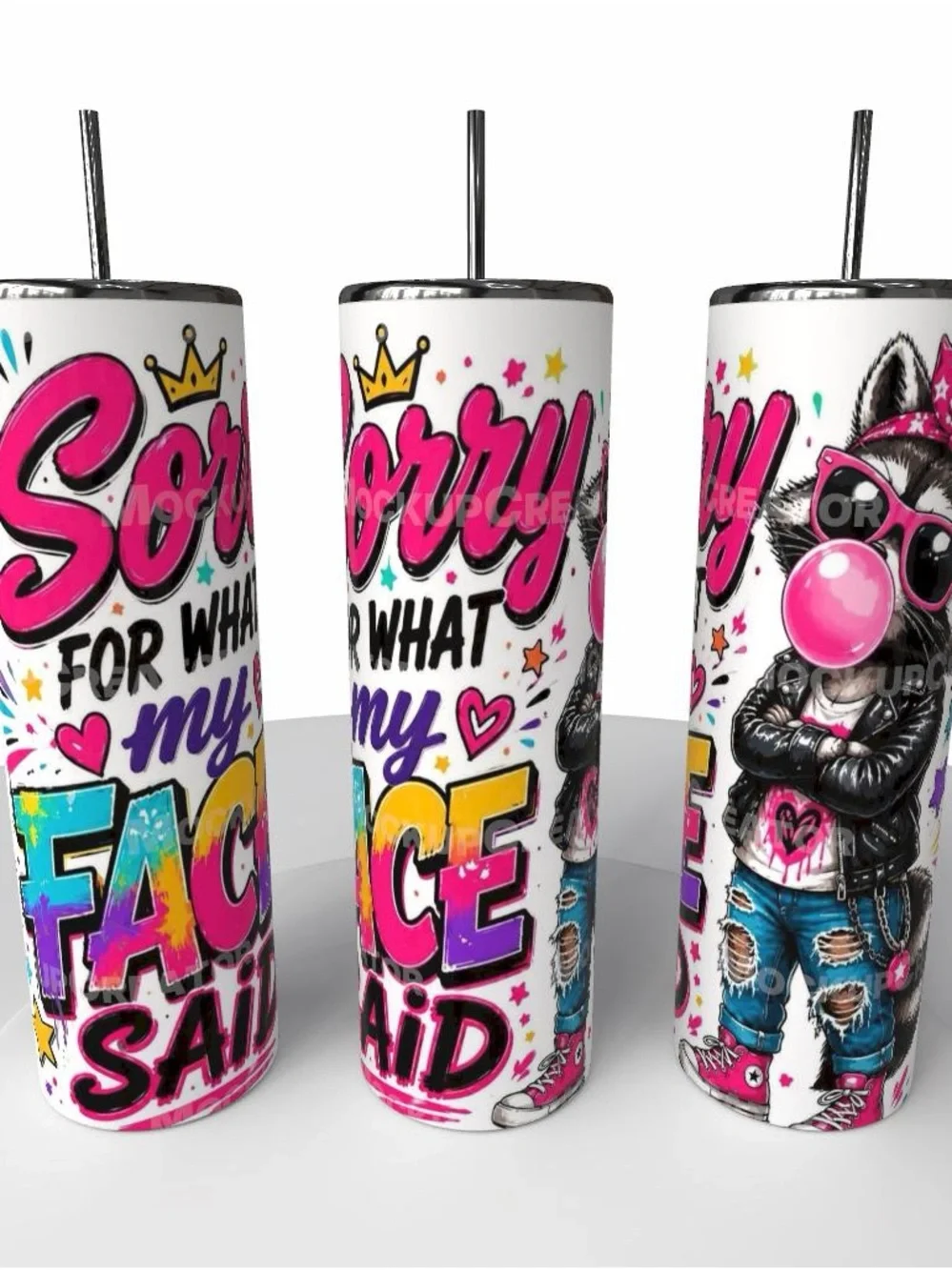 Unbranded White & Pink 'Sorry For What My Face Said' Party Tumbler